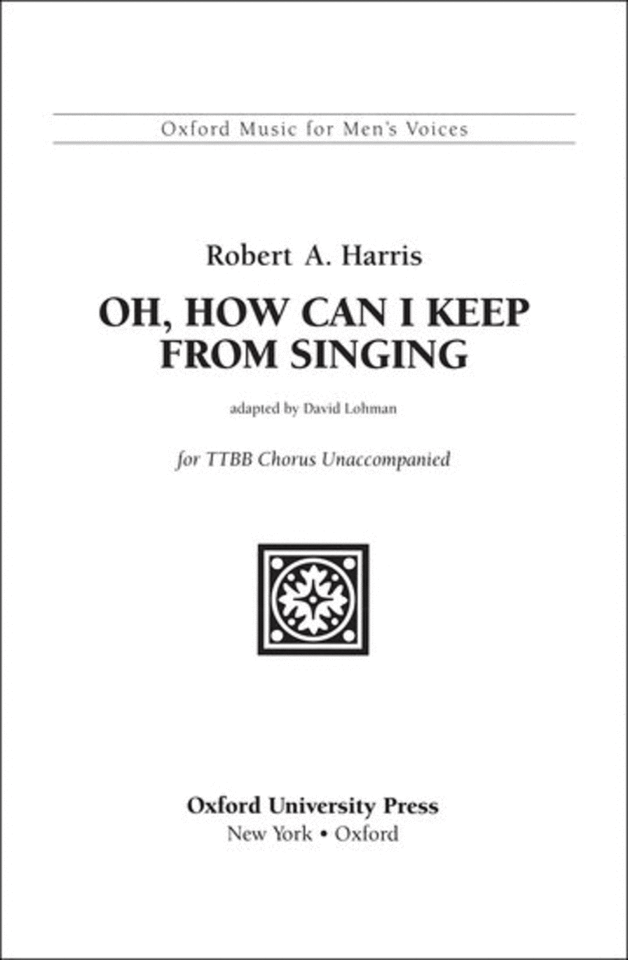 Oh, how can I keep from singing? TTBB scores gallery preview page 1