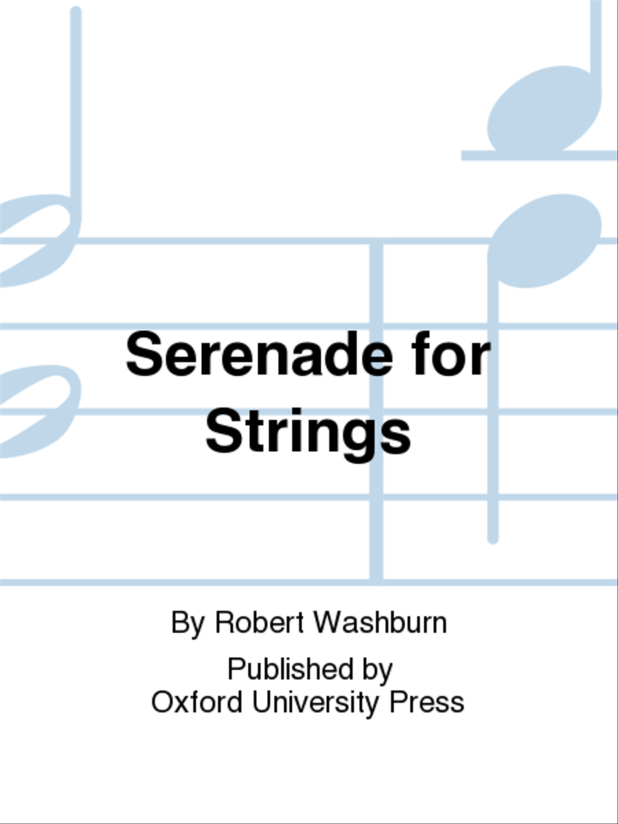 Serenade for Strings by Robert Washburn String Quartet - Sheet Music