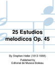 25 Estudios melodicos Op. 45