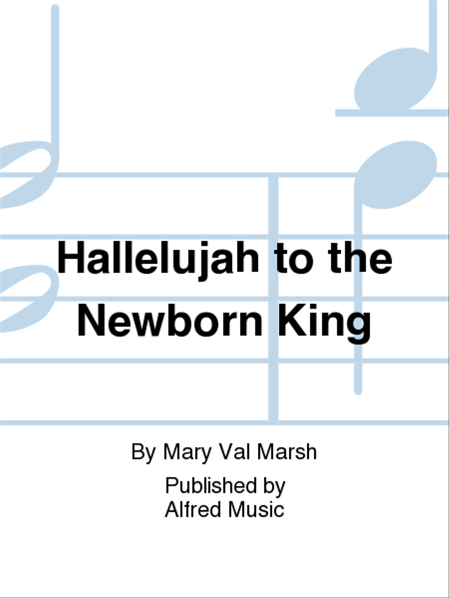 Hallelujah to the Newborn King Clarinet scores gallery preview page 1