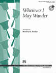 Wherever I May Wander