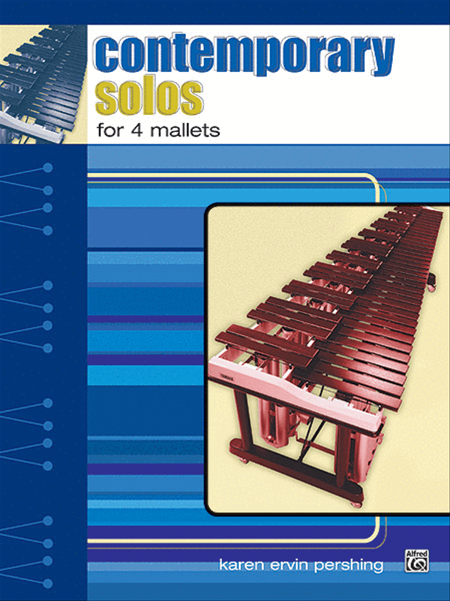 Contemporary Solos for 4 Mallets by Karen Ervin Pershing Percussion - Sheet Music