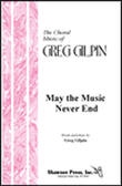 May the Music Never End