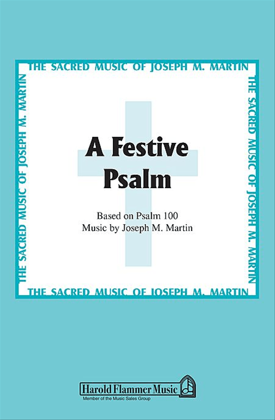 A Festive Psalm A Festive Psalm 4-Part scores gallery preview page 1