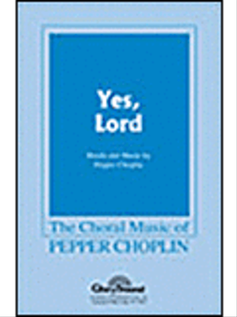 Yes, Lord Yes, Lord 4-Part scores gallery preview page 1