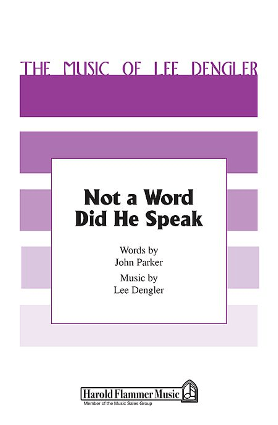 Not a Word Did He Speak Not a Word Did He Speak 4-Part scores gallery preview page 1