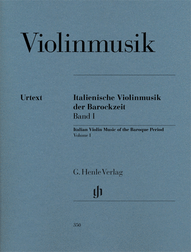 Italian Violin Music of the Baroque Era – Volume I