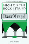 High on the Rock I Stand