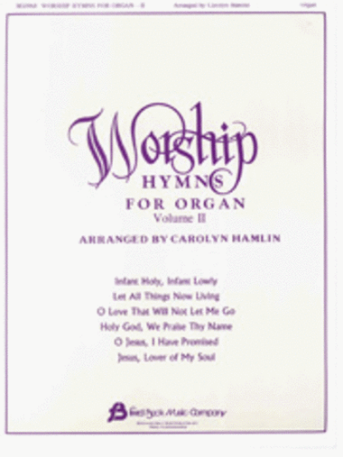 Worship Hymns for Organ – Volume 2