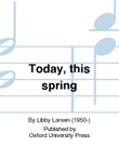 Today, this spring