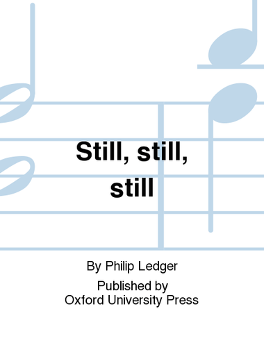 Still, still, still