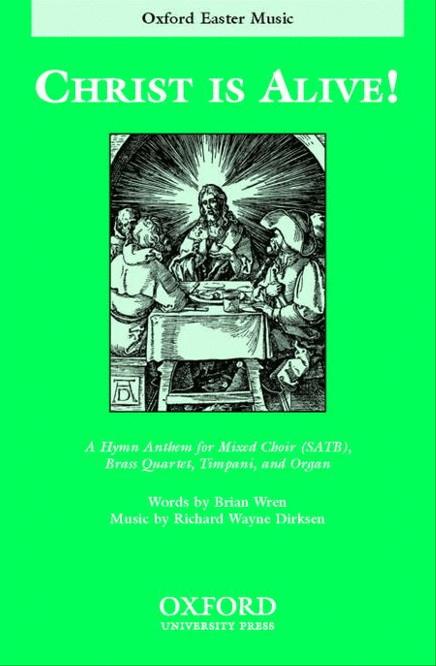 Christ is alive! by Richard Wayne Dirksen 4-Part - Sheet Music