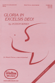 Gloria In Excelsis Deo! - SATB divisi