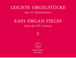 Easy Organ Pieces From The 19th Century, Volume 1