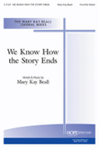 We Know How the Story Ends