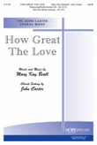 How Great the Love