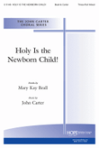 Holy Is the Newborn Child!
