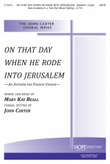On that Day When He Rode into Jerusalem