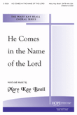 He Comes in the Name of the Lord