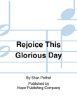 Rejoice this Glorious Day