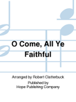 O Come All Ye Faithful