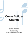 Come Build a Church