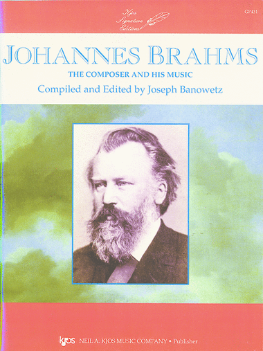 Brahms: the Composer and His Music