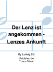 Der Lenz ist angekommen - Lenzes Ankunft