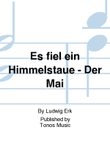 Es fiel ein Himmelstaue - Der Mai