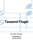 Tausend Flugel