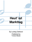 Heut' ist Markttag