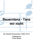 Bauerntanz - Tanz mir nicht