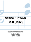 Szene fur zwei Celli (1968)