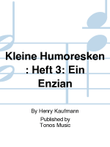 Kleine Humoresken : Heft 3: Ein Enzian