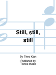 Still, still, still