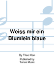 Weiss mir ein Blumlein blaue