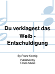 Du verklagest das Weib - Entschuldigung