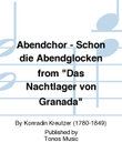 Abendchor - Schon die Abendglocken from 