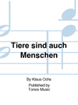 Tiere sind auch Menschen