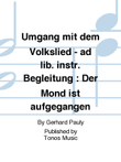 Umgang mit dem Volkslied - ad lib. instr. Begleitung : Der Mond ist aufgegangen