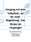 Umgang mit dem Volkslied - ad lib. instr. Begleitung : Der Winter ist vergangen