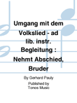 Umgang mit dem Volkslied - ad lib. instr. Begleitung : Nehmt Abschied, Bruder