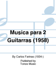 Musica para 2 Guitarras (1958)