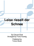 Leise rieselt der Schnee