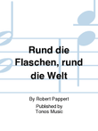 Rund die Flaschen, rund die Welt