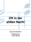 Oft in der stillen Nacht