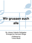 Wir grussen euch alle