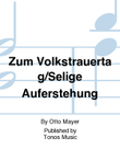 Zum Volkstrauertag/Selige Auferstehung