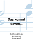 Das kommt davon...