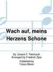 Wach auf, meins Herzens Schone